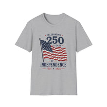 Load image into Gallery viewer, 250 Years of Independence T-Shirt – July 4th American Flag Tee (1776–2026)